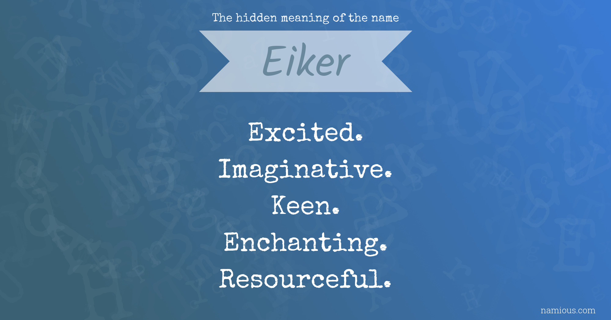 The hidden meaning of the name Eiker