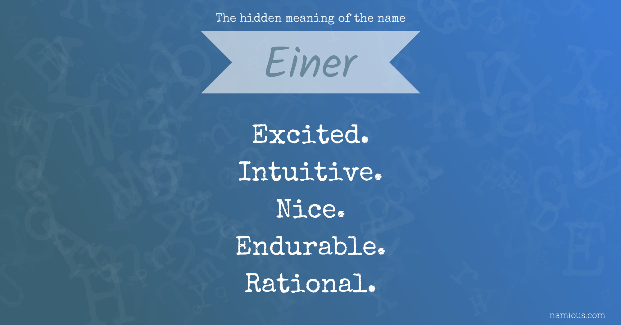 The hidden meaning of the name Einer