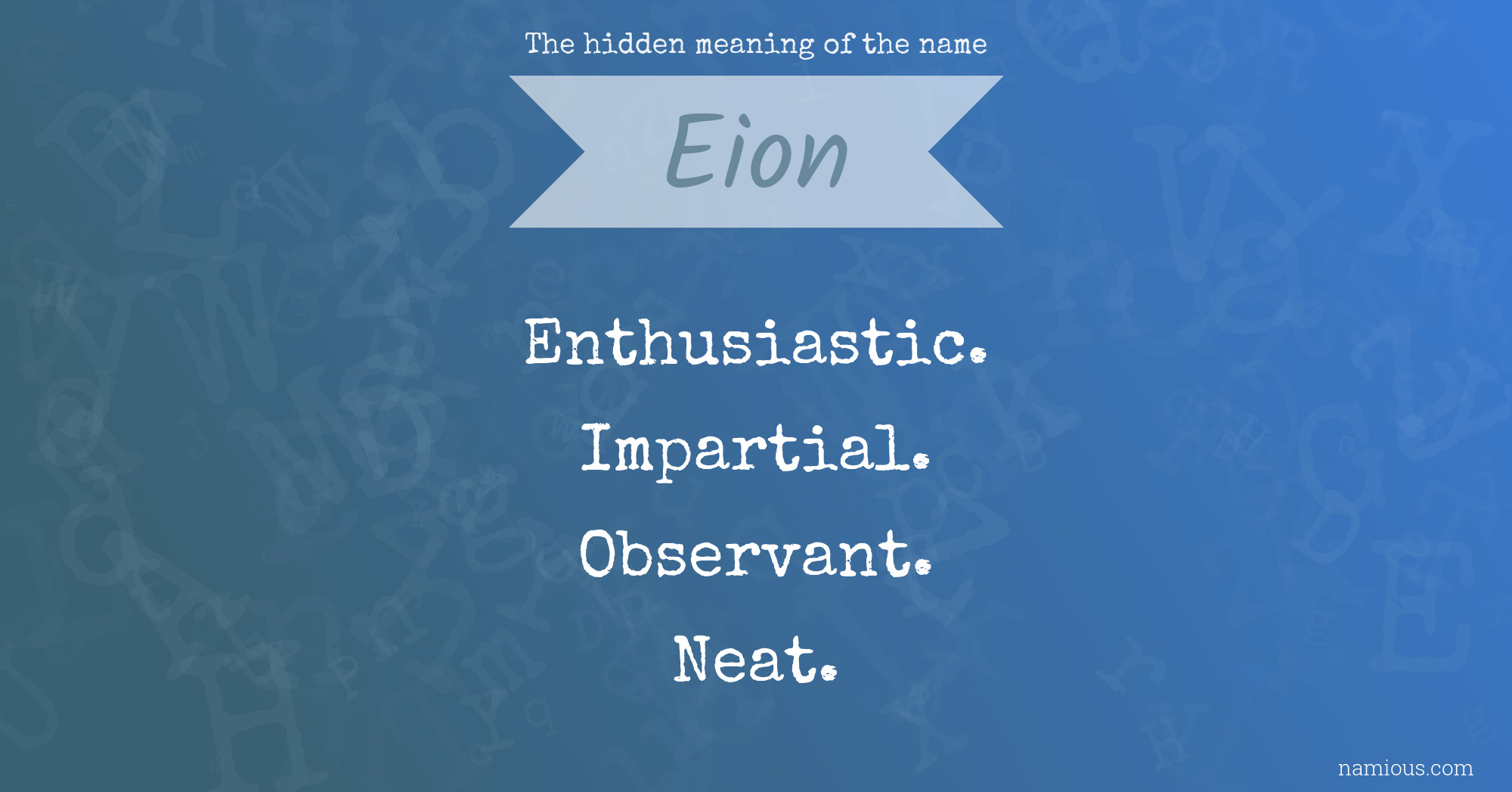 The hidden meaning of the name Eion