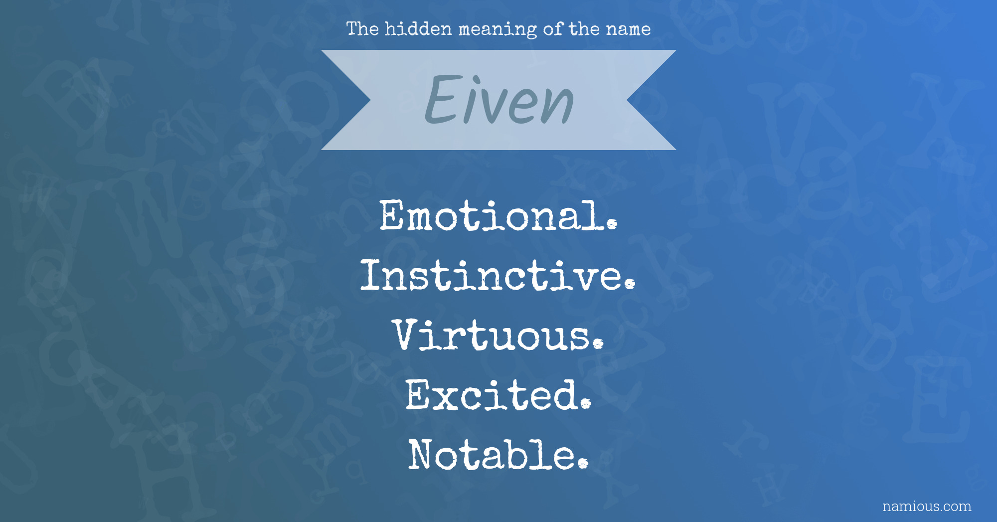 The hidden meaning of the name Eiven