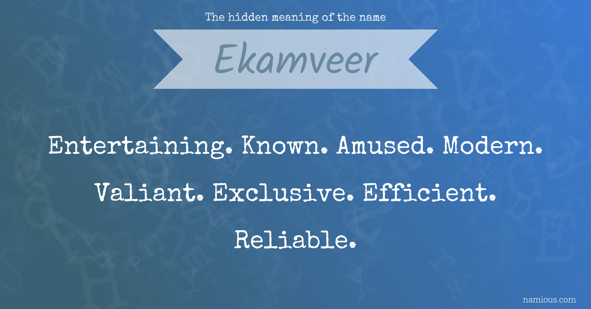 The hidden meaning of the name Ekamveer