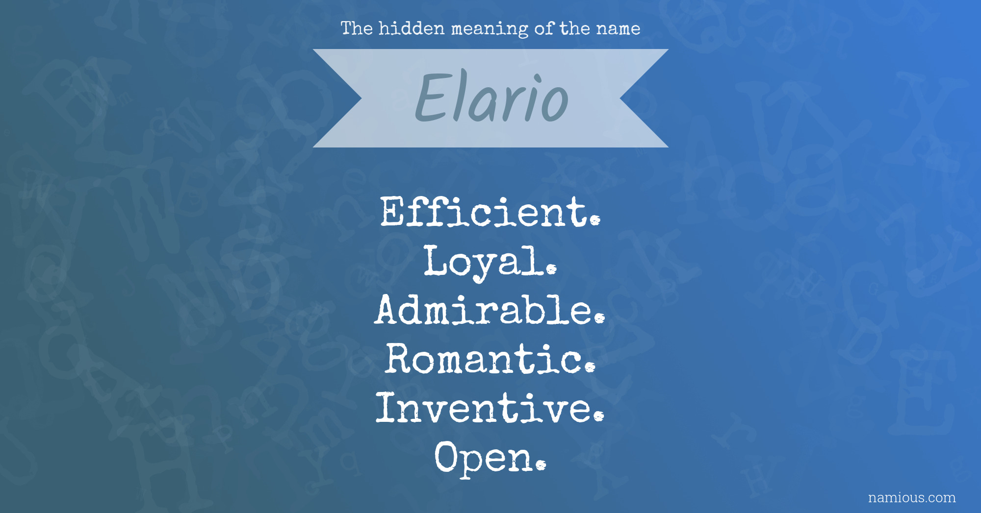 The hidden meaning of the name Elario