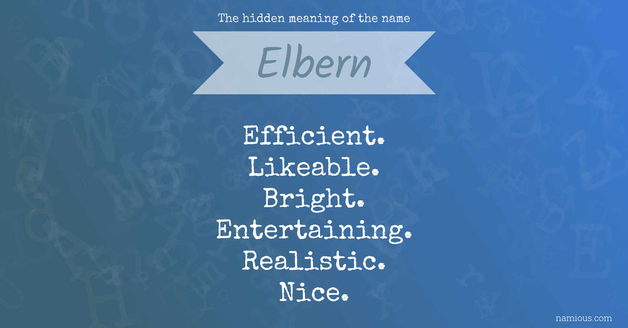 The hidden meaning of the name Elbern