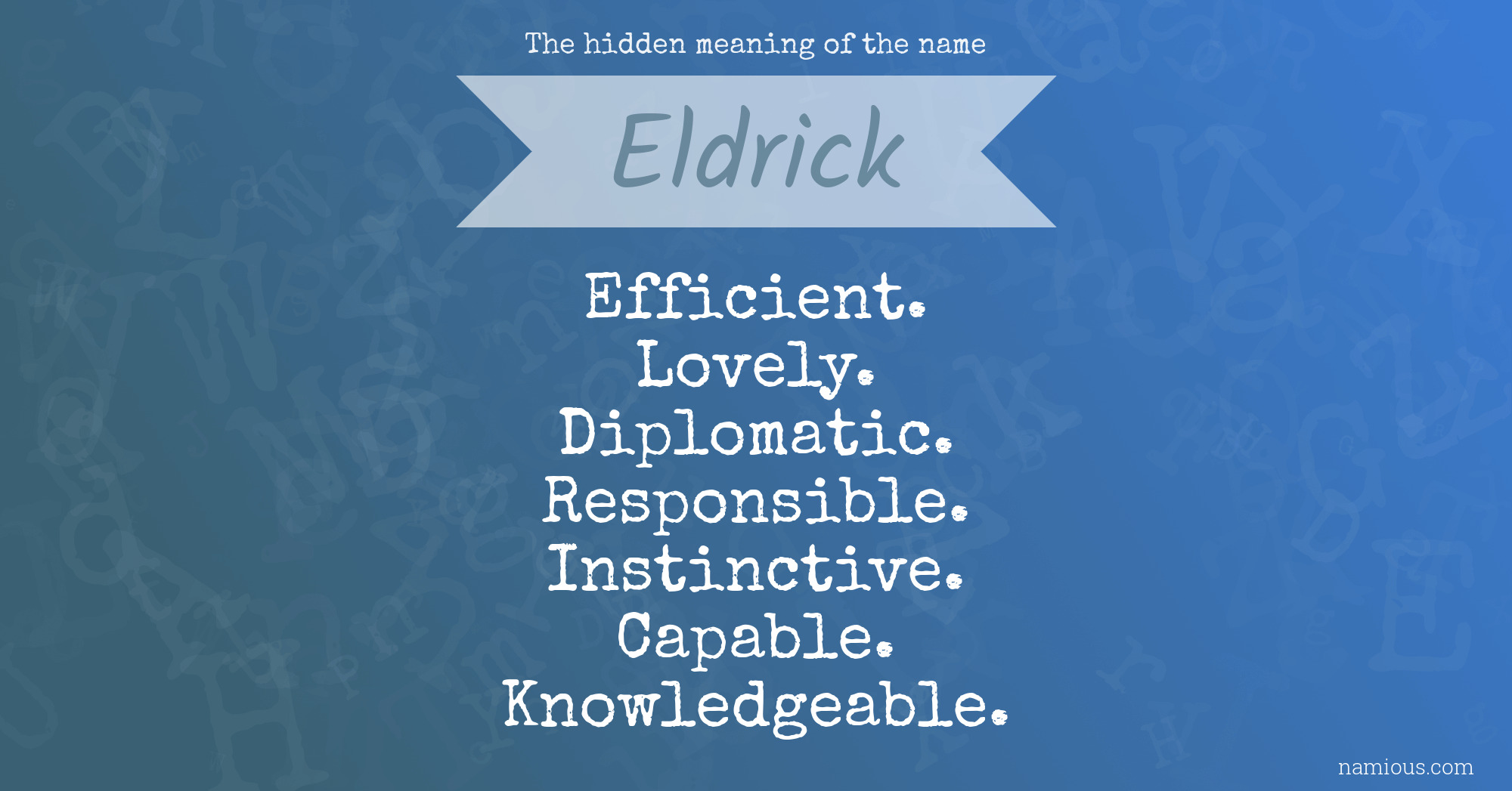 The hidden meaning of the name Eldrick