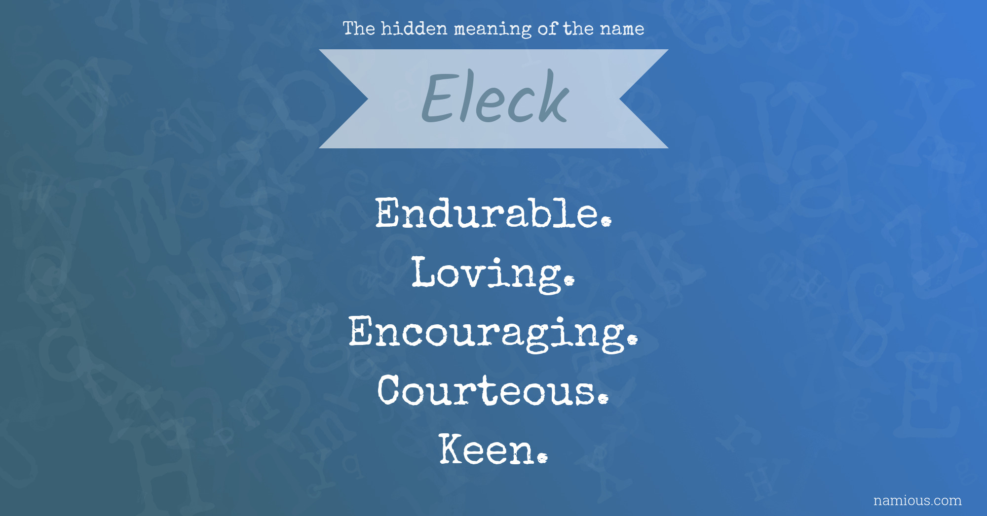 The hidden meaning of the name Eleck