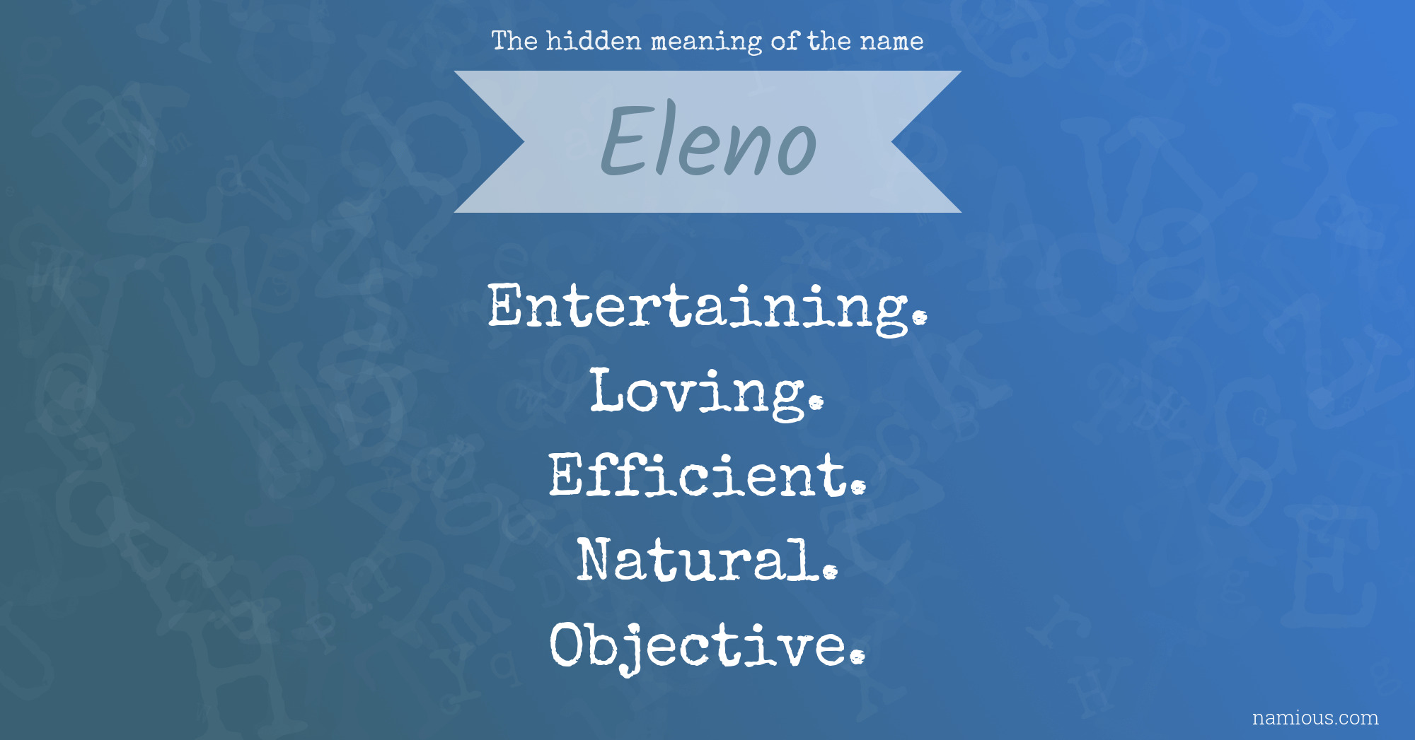 The hidden meaning of the name Eleno