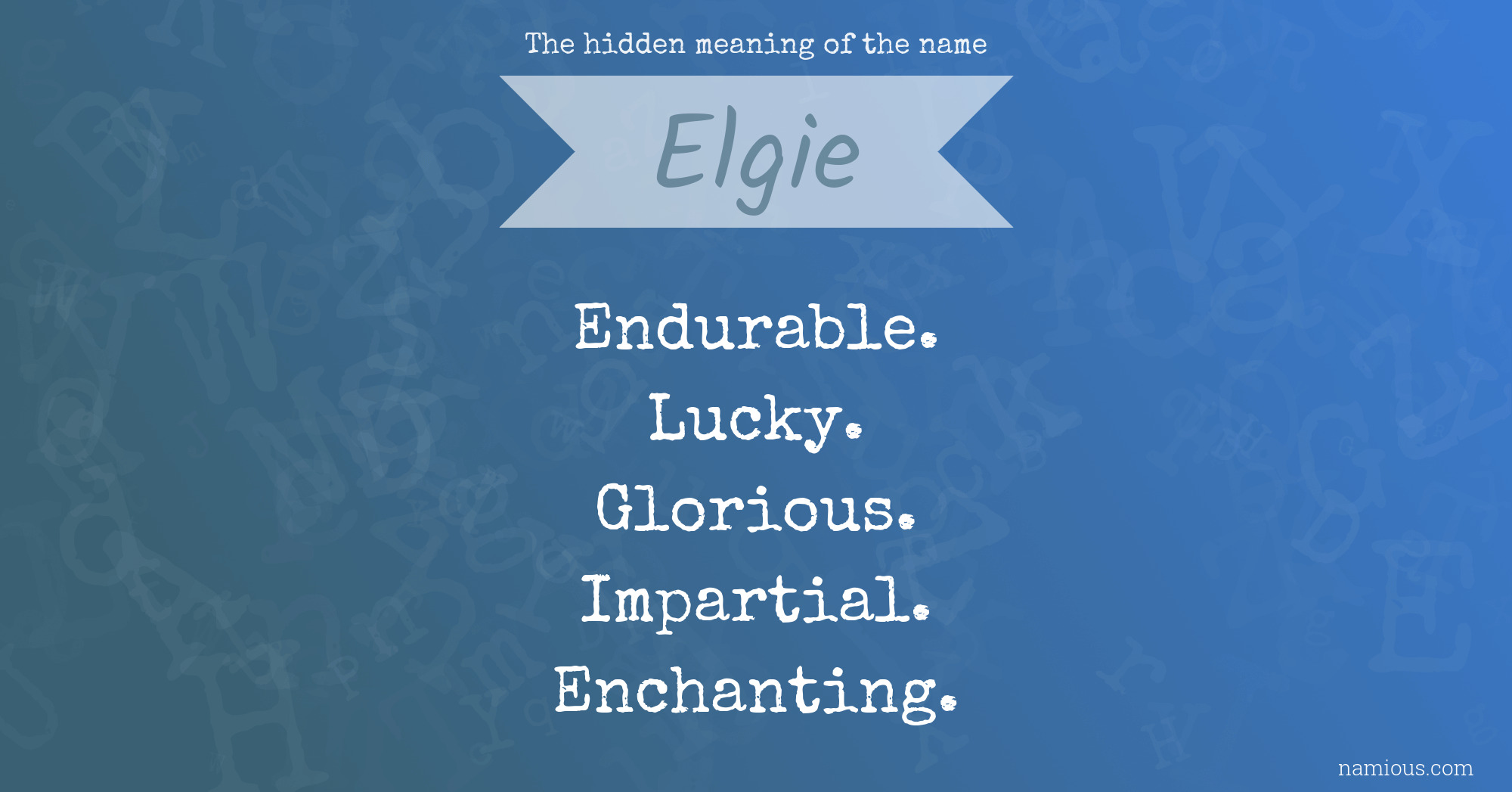 The hidden meaning of the name Elgie