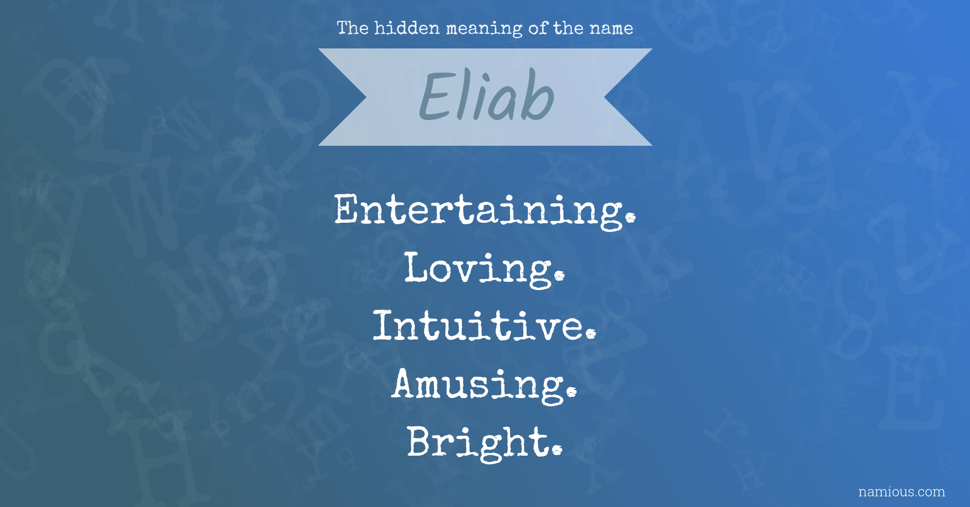 The hidden meaning of the name Eliab