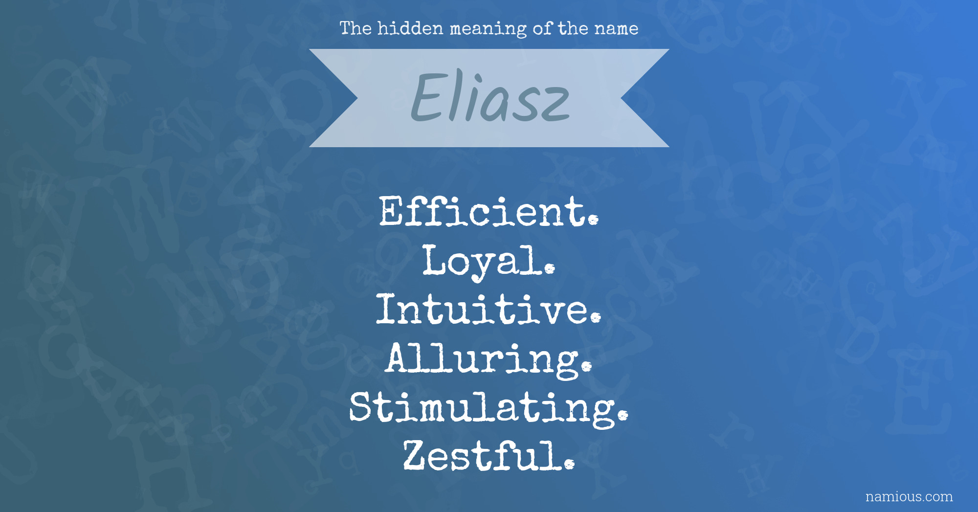 The hidden meaning of the name Eliasz