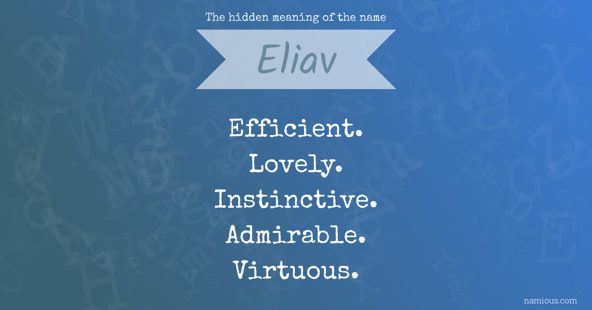 The hidden meaning of the name Eliav