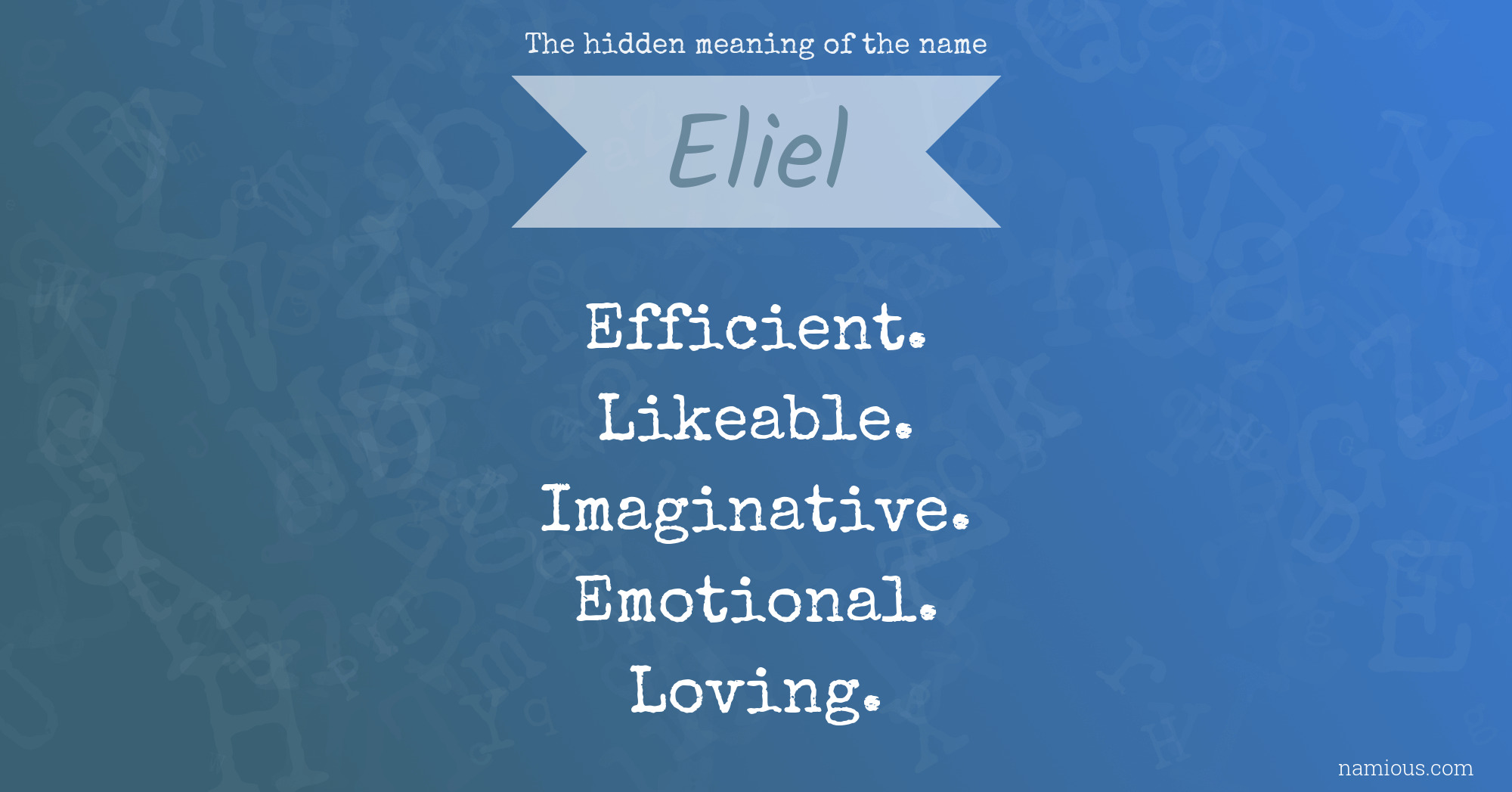 The hidden meaning of the name Eliel