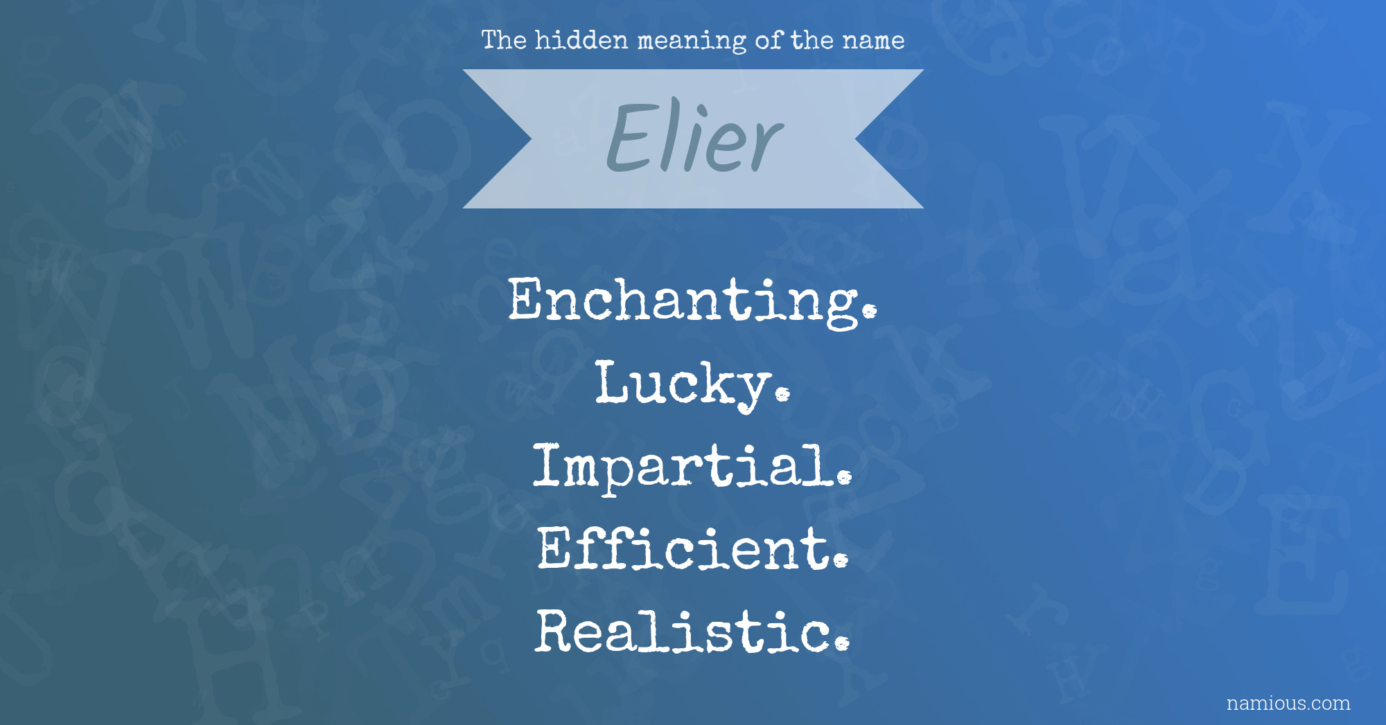 The hidden meaning of the name Elier