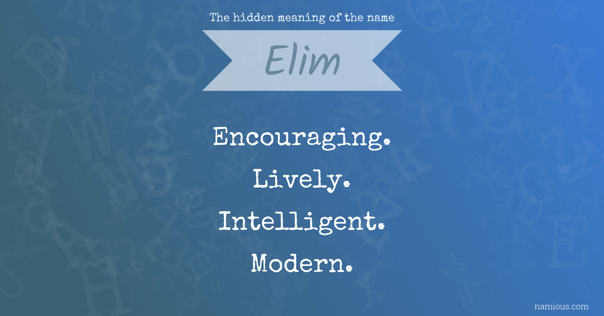 The hidden meaning of the name Elim