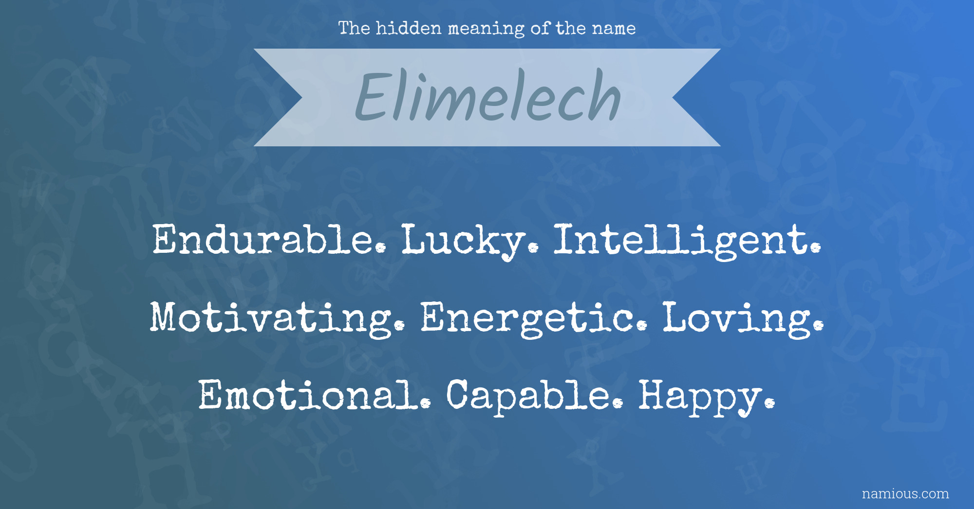 The hidden meaning of the name Elimelech