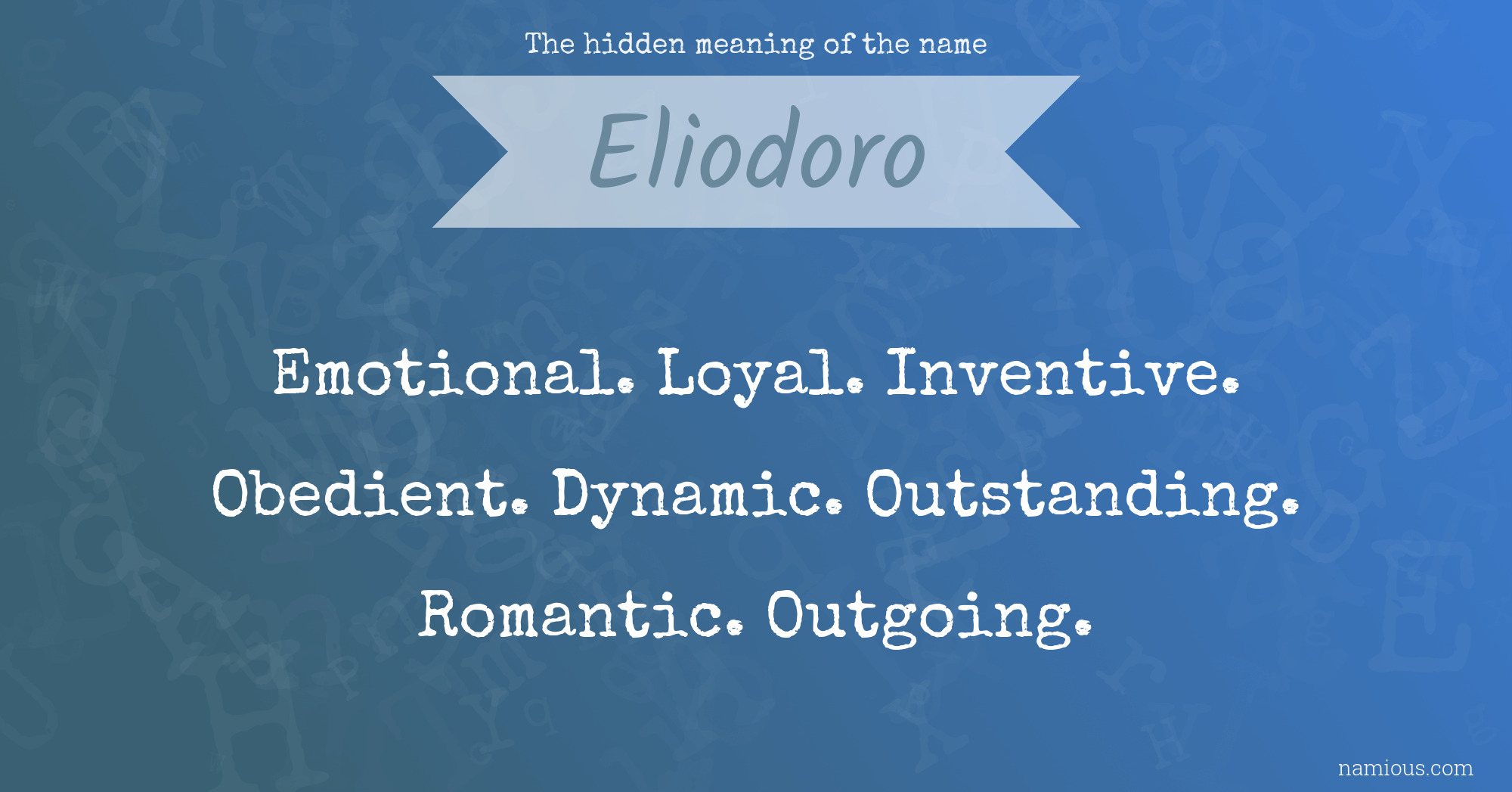 The hidden meaning of the name Eliodoro