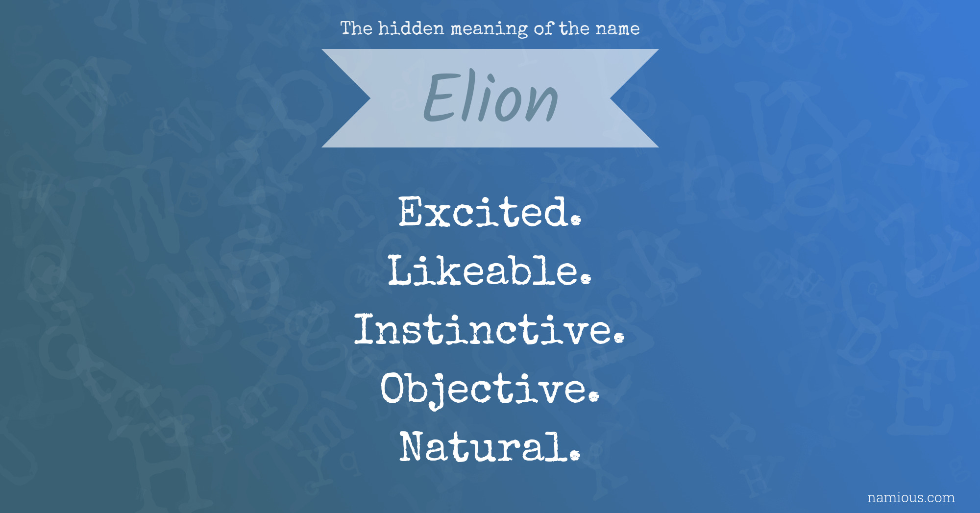 The hidden meaning of the name Elion