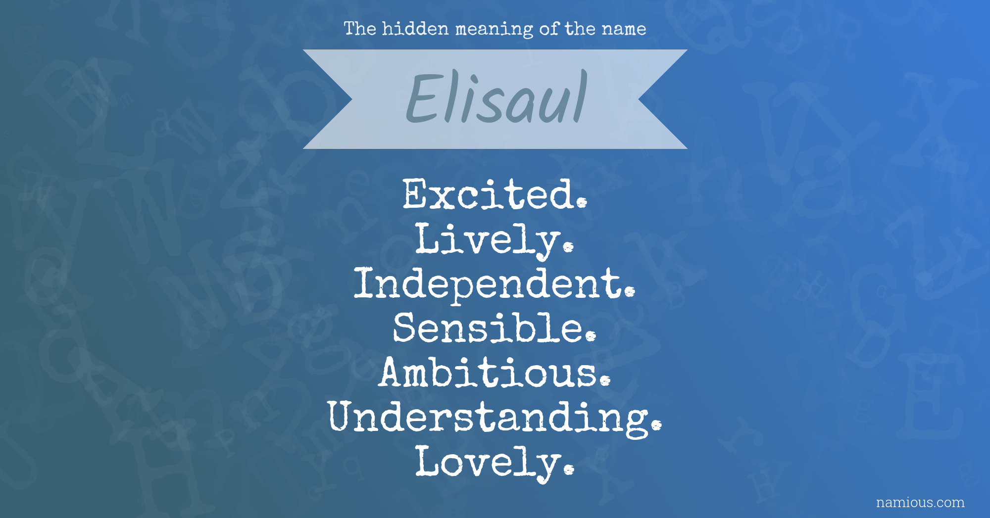 The hidden meaning of the name Elisaul