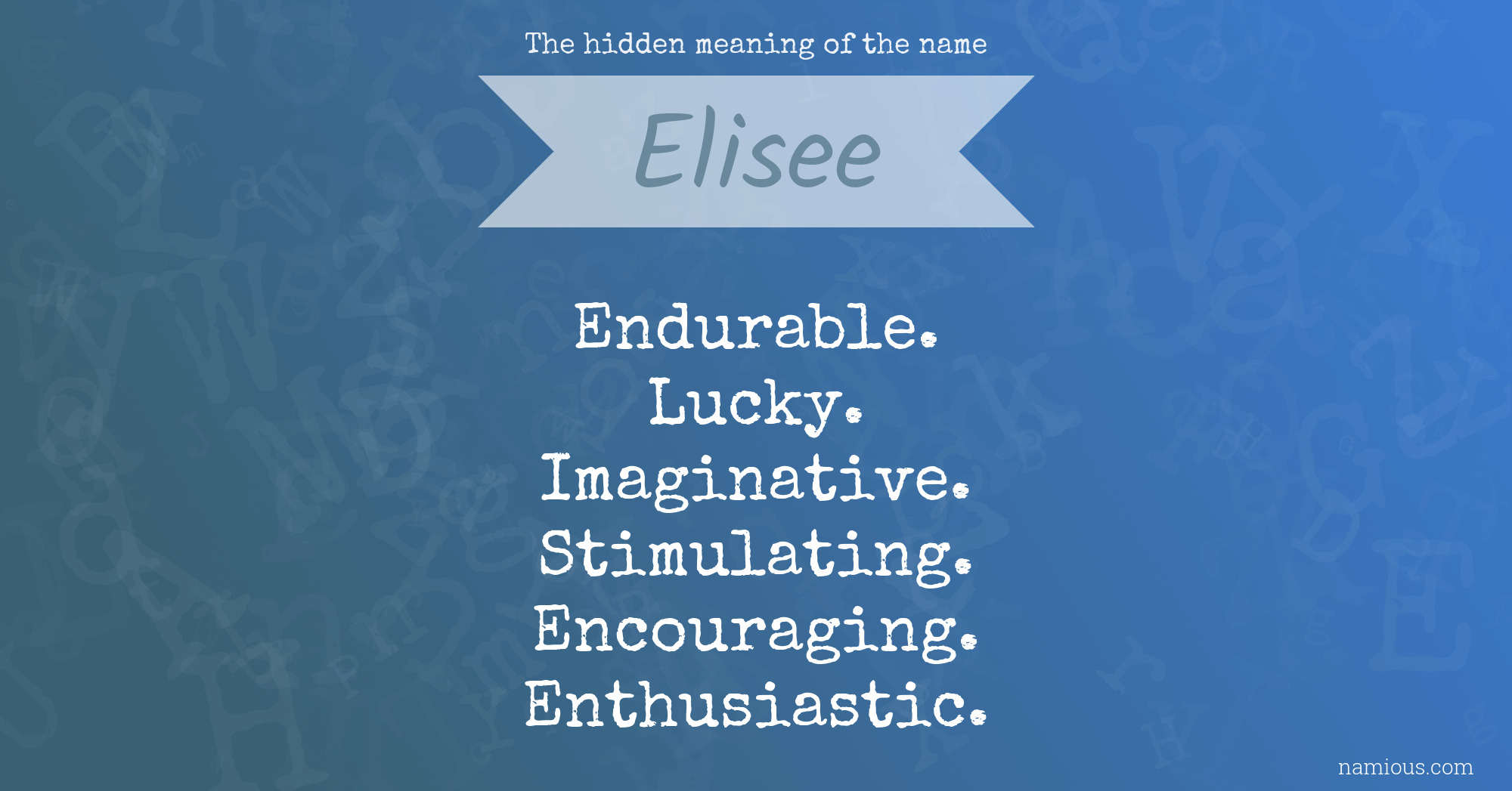 The hidden meaning of the name Elisee