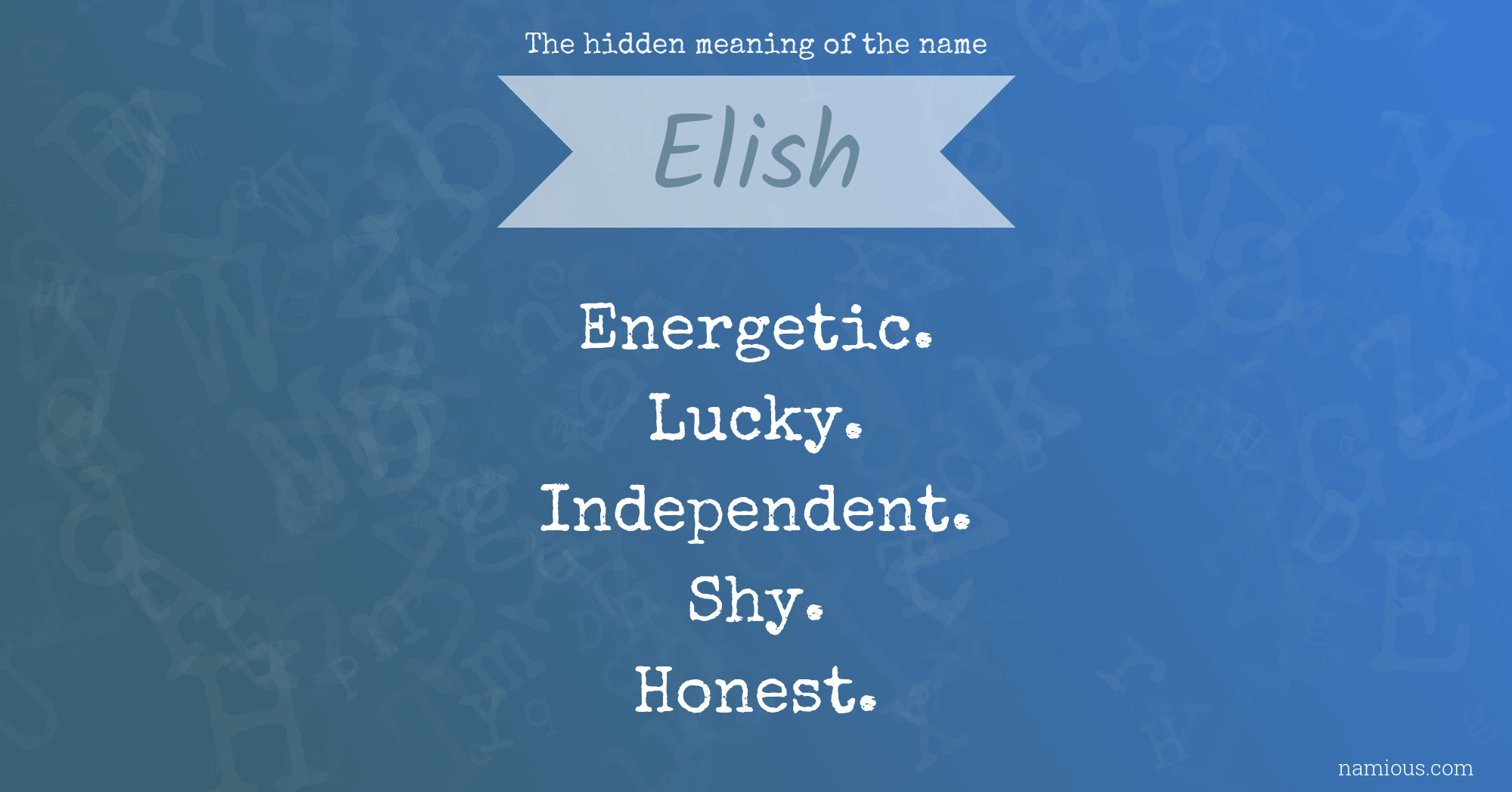 The hidden meaning of the name Elish