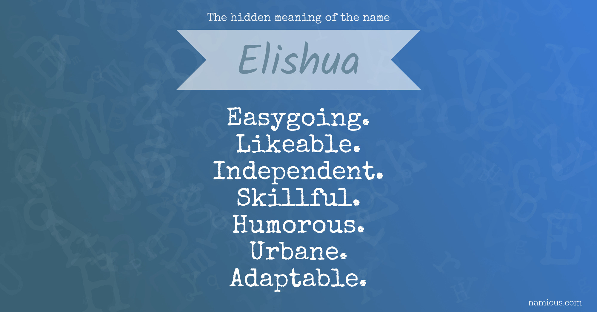 The hidden meaning of the name Elishua