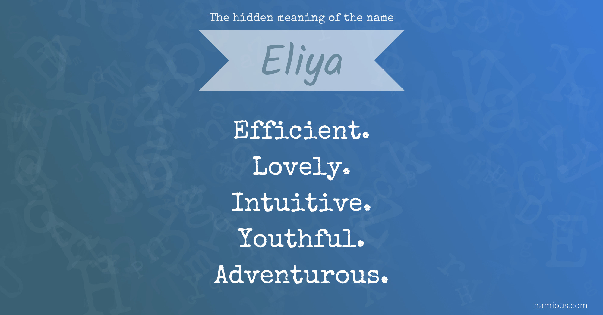 The hidden meaning of the name Eliya