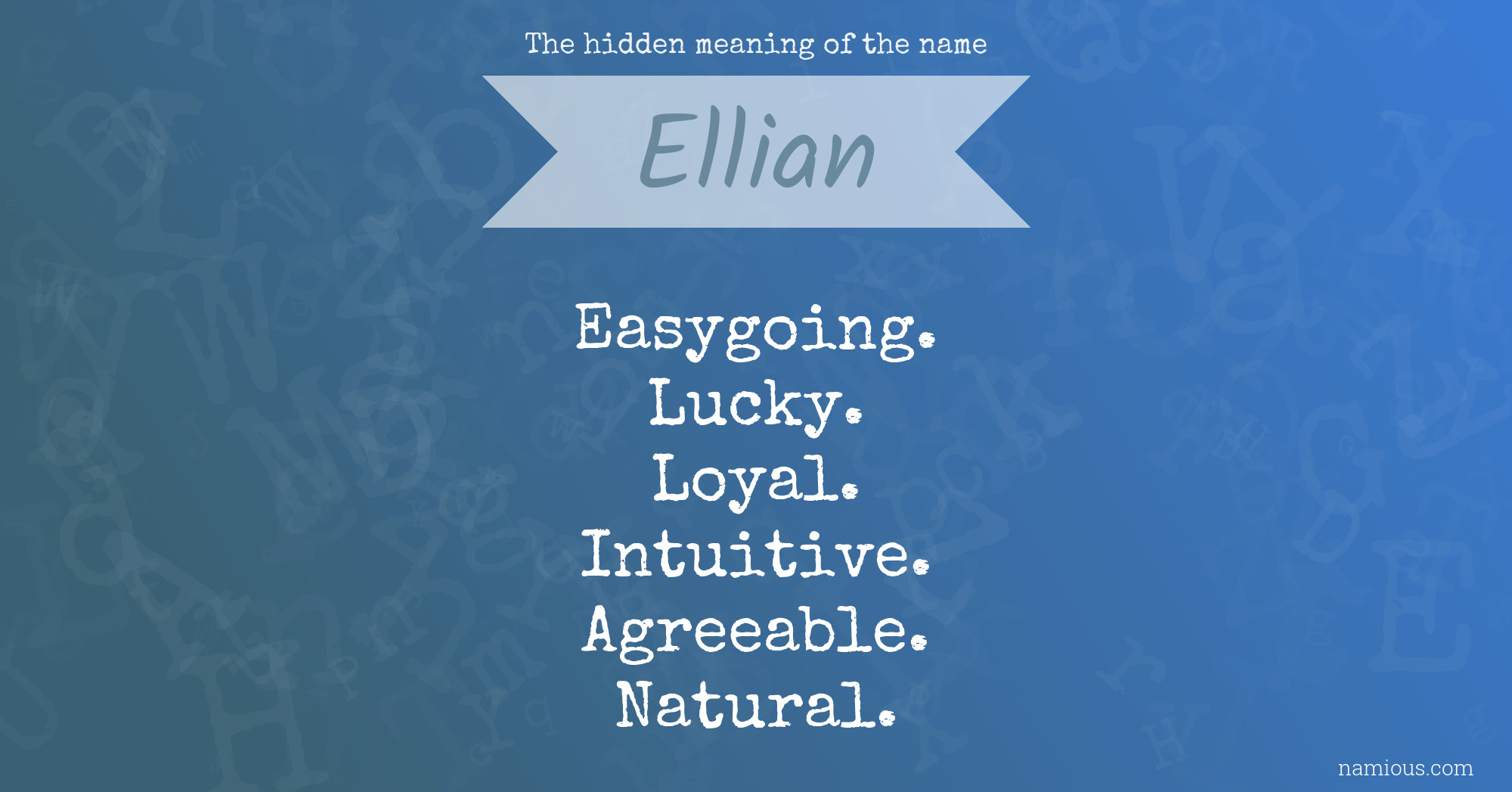 The hidden meaning of the name Ellian