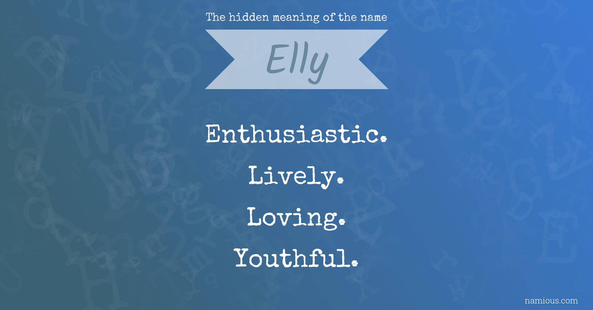 The hidden meaning of the name Elly