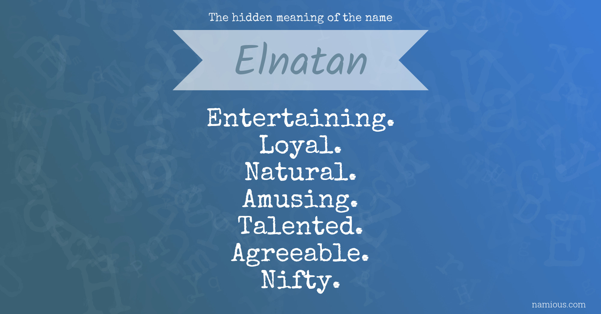 The hidden meaning of the name Elnatan