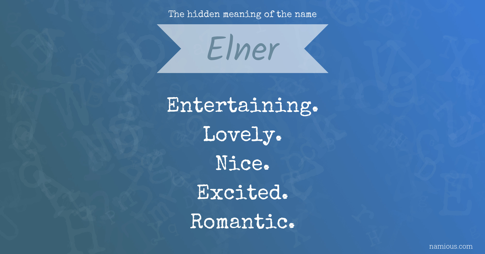 The hidden meaning of the name Elner