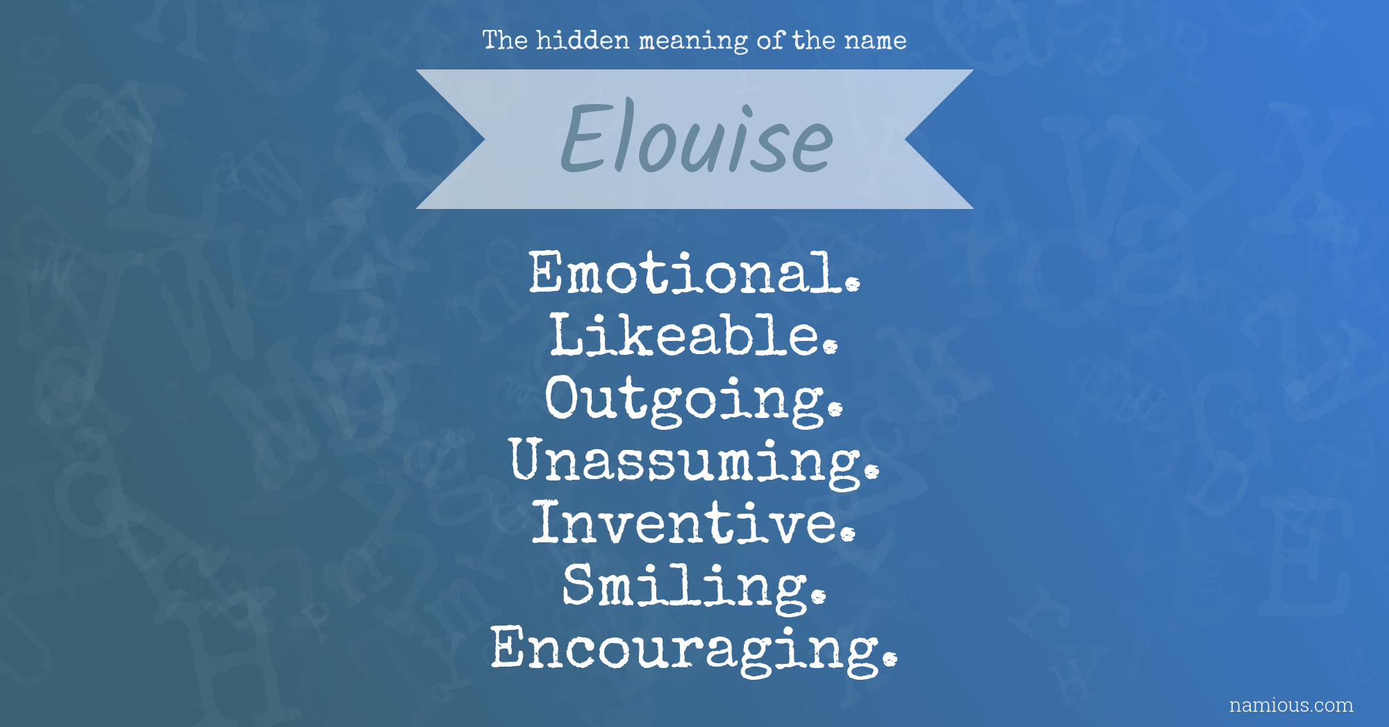 The hidden meaning of the name Elouise