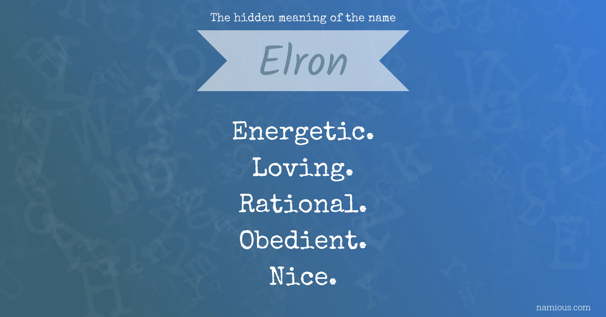 The hidden meaning of the name Elron