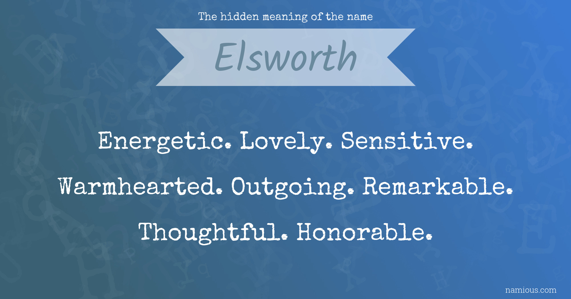 The hidden meaning of the name Elsworth