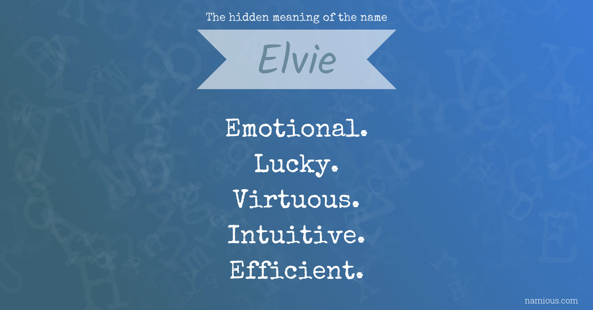 The hidden meaning of the name Elvie