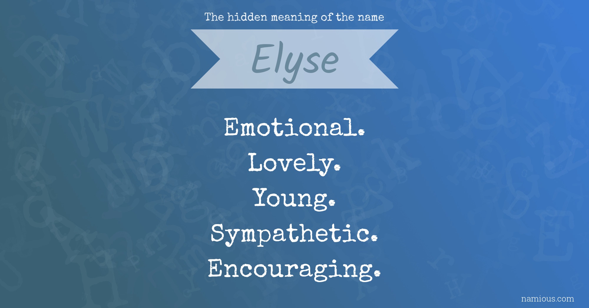 The hidden meaning of the name Elyse