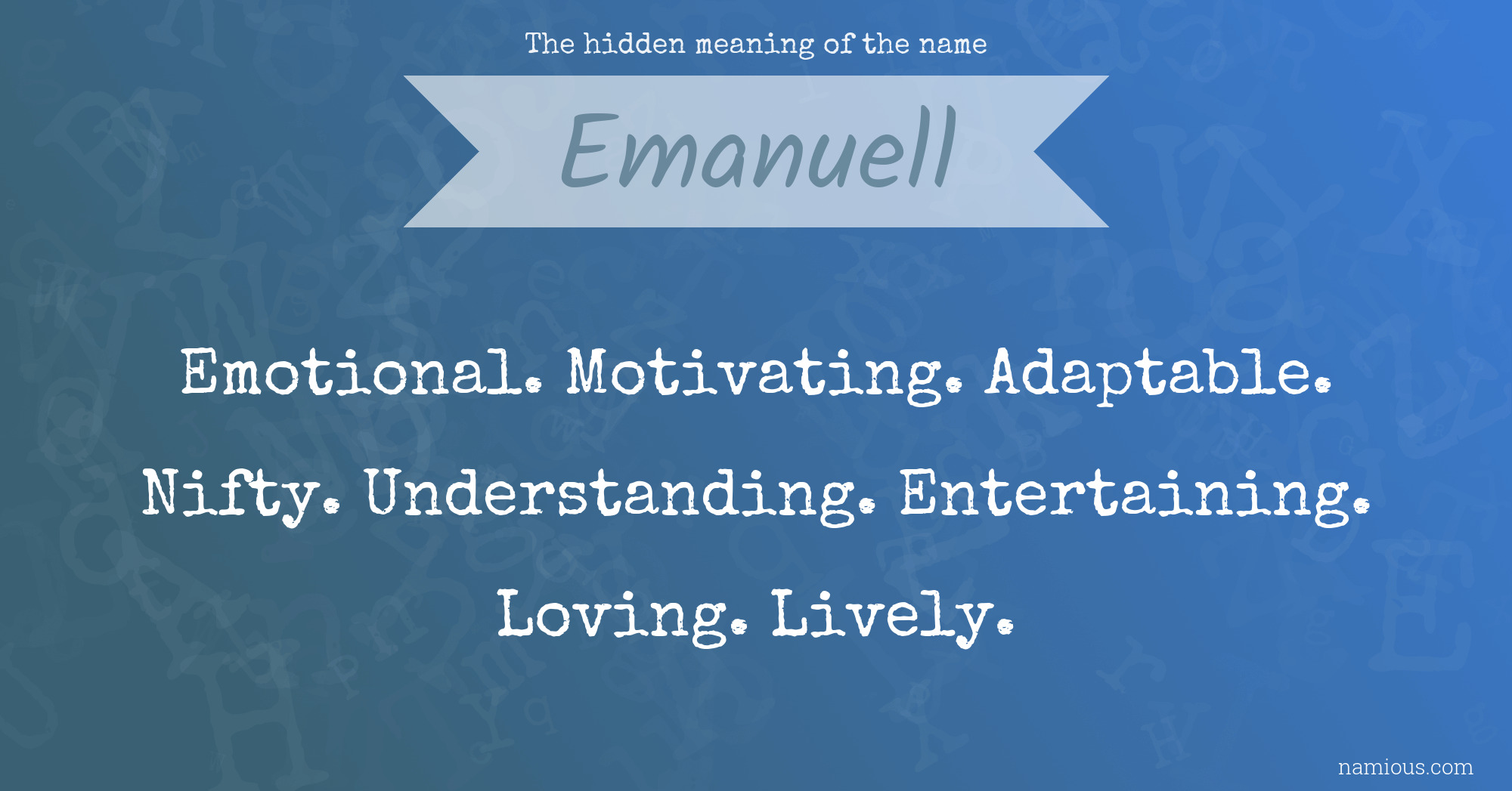 The hidden meaning of the name Emanuell