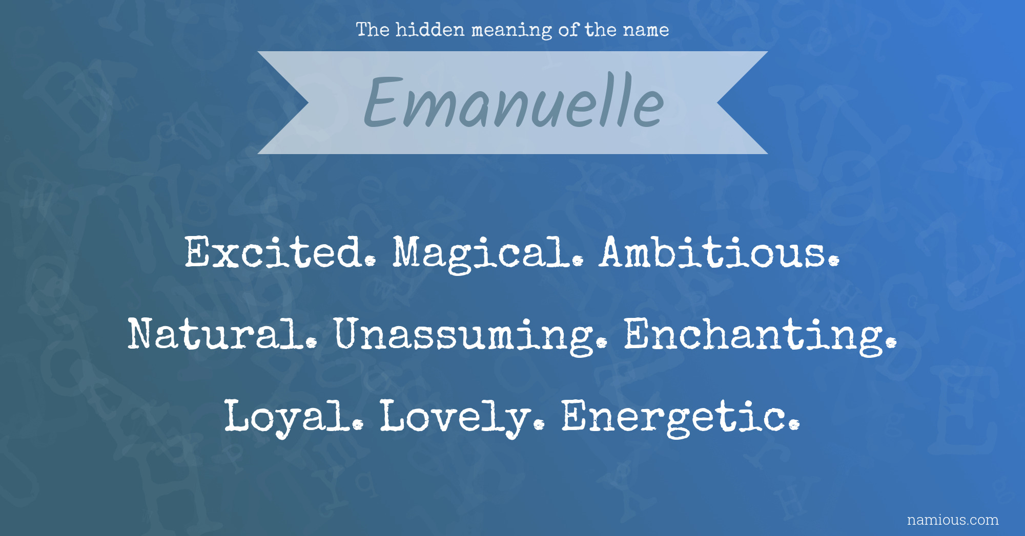 The hidden meaning of the name Emanuelle