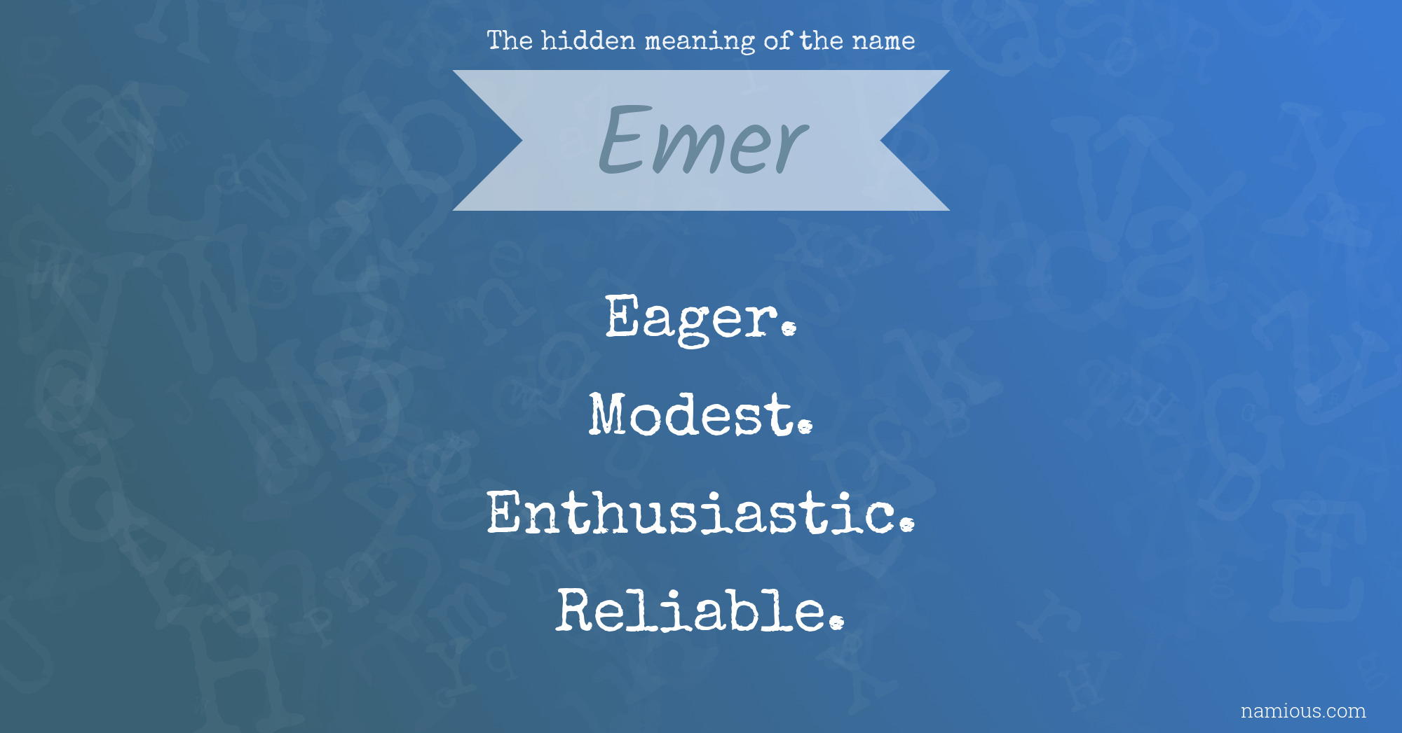 The hidden meaning of the name Emer