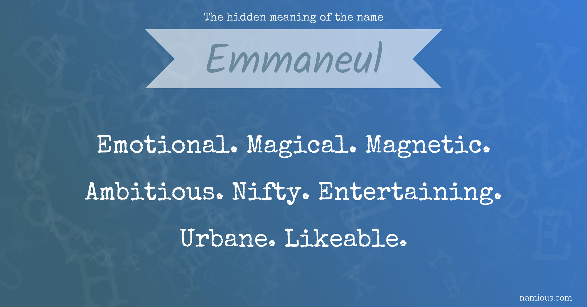 The hidden meaning of the name Emmaneul