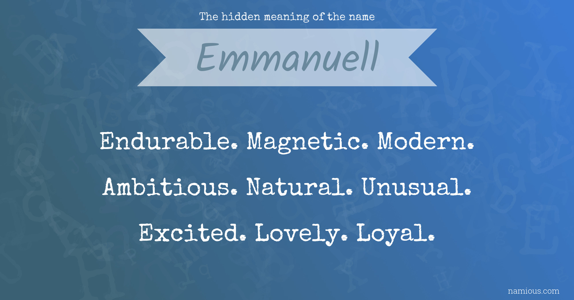 The hidden meaning of the name Emmanuell