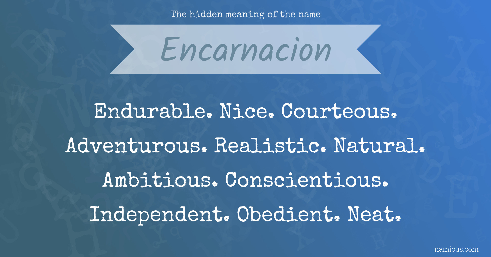 The hidden meaning of the name Encarnacion