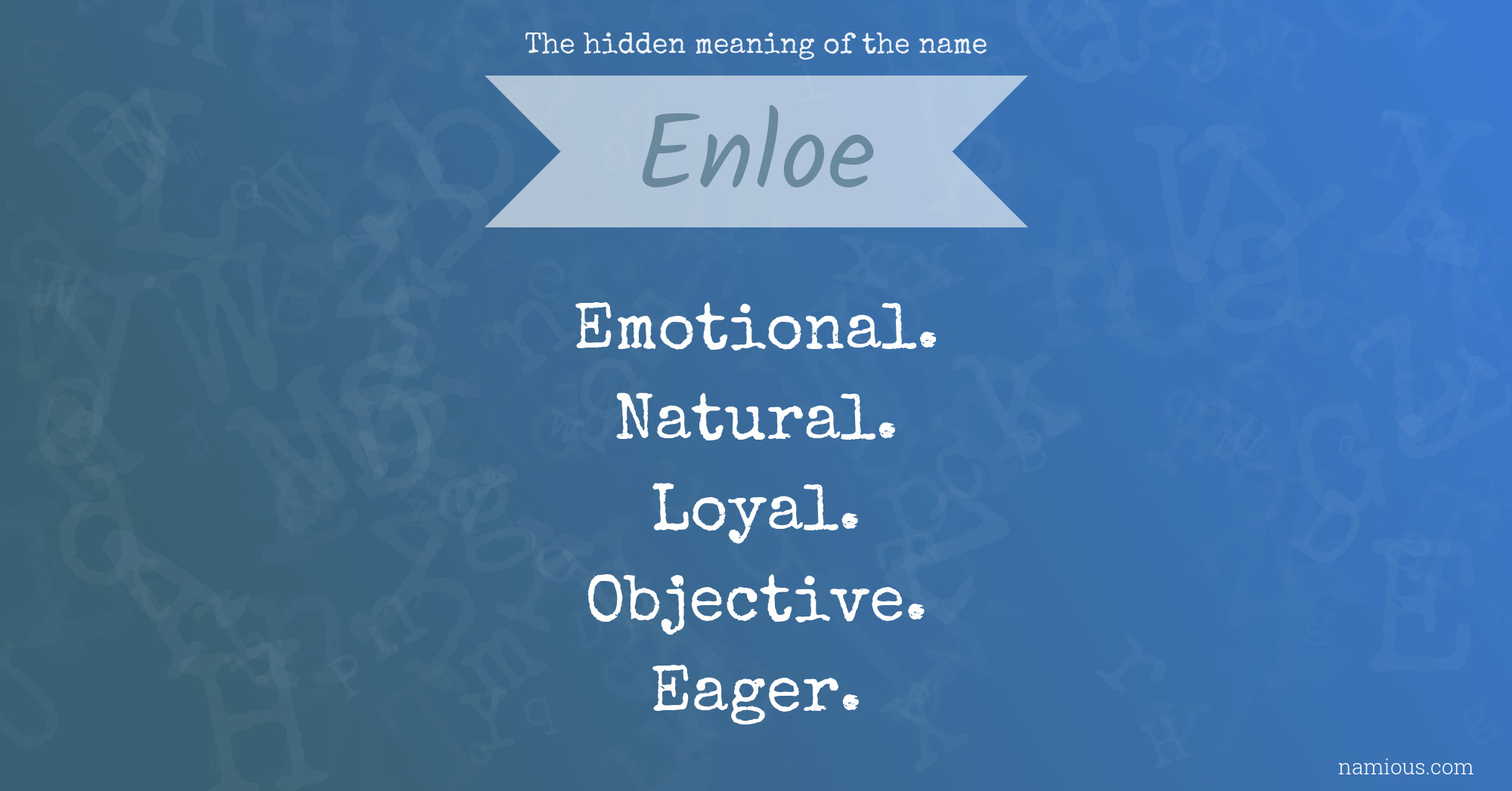 The hidden meaning of the name Enloe