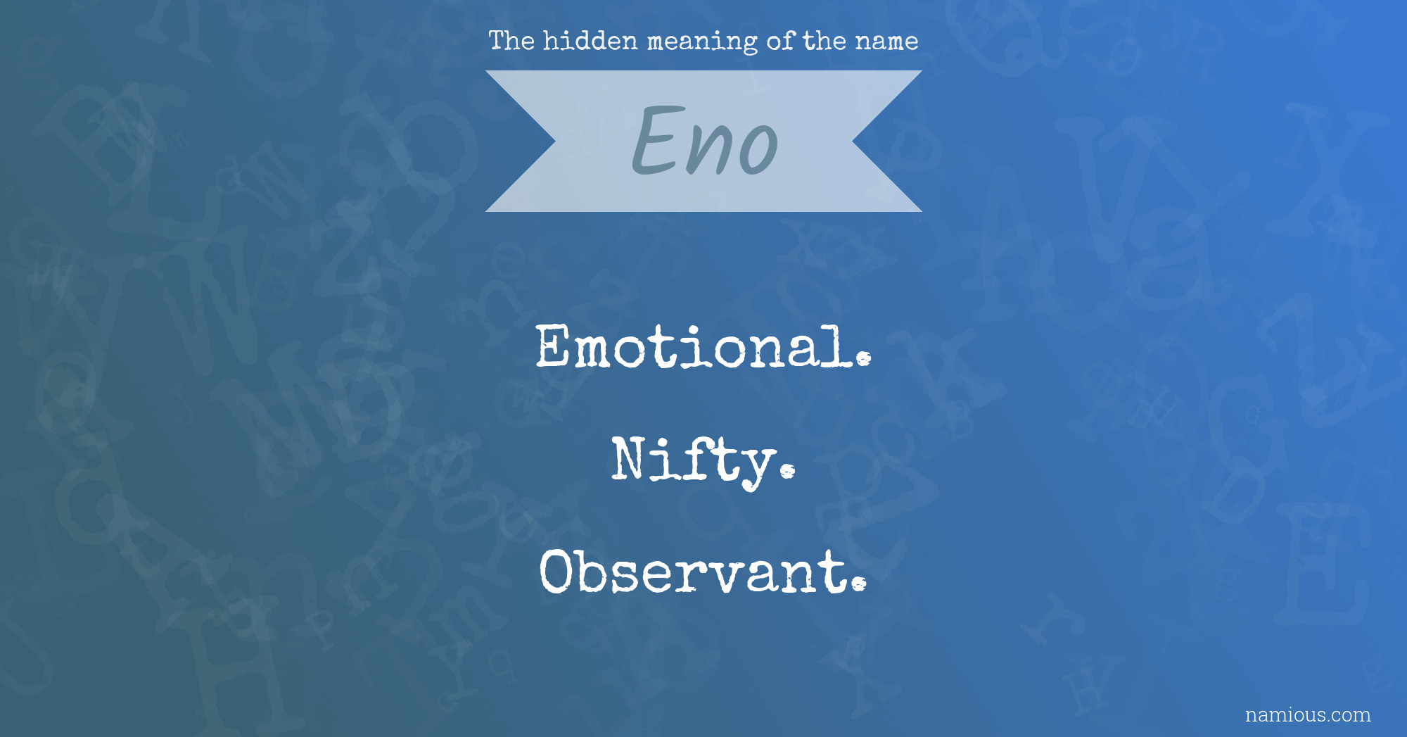 The hidden meaning of the name Eno