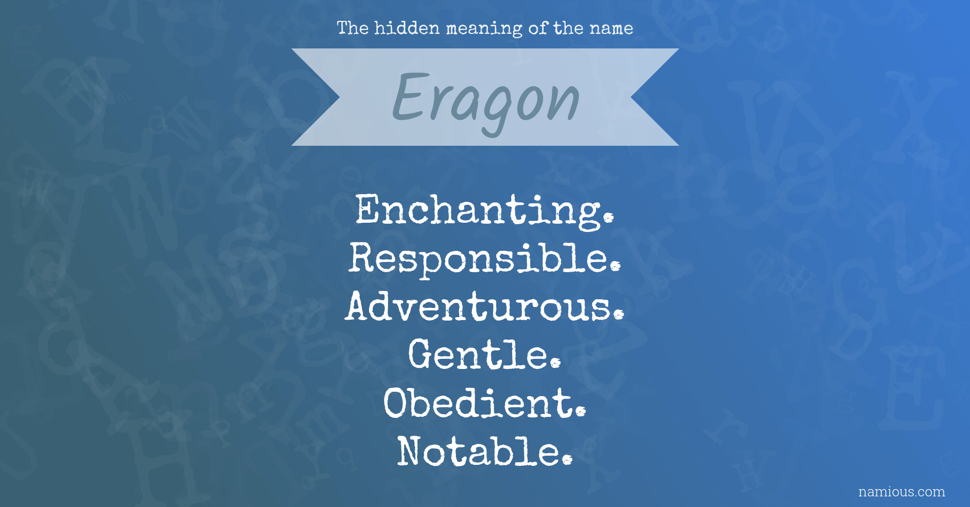 The hidden meaning of the name Eragon