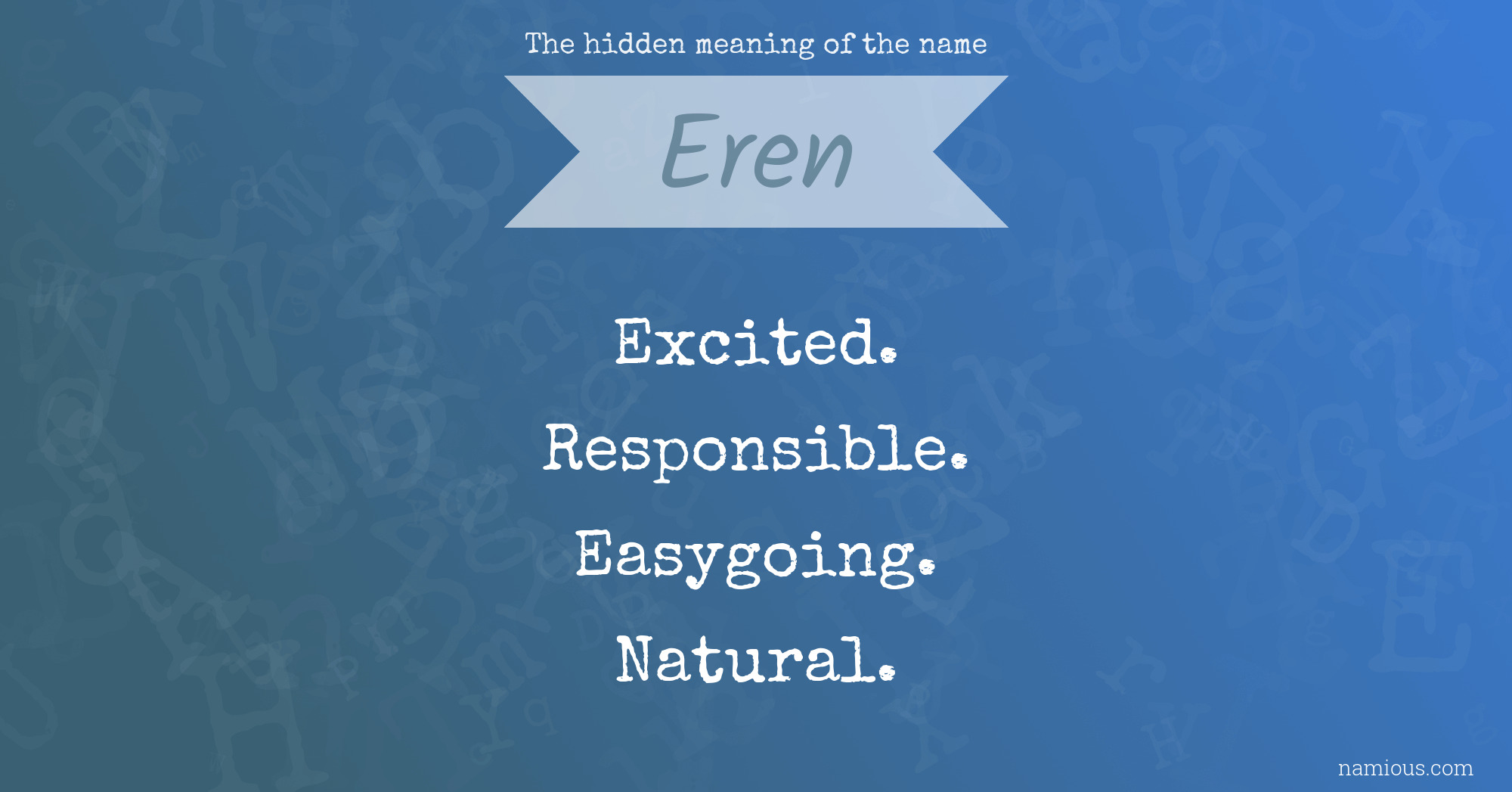 The hidden meaning of the name Eren