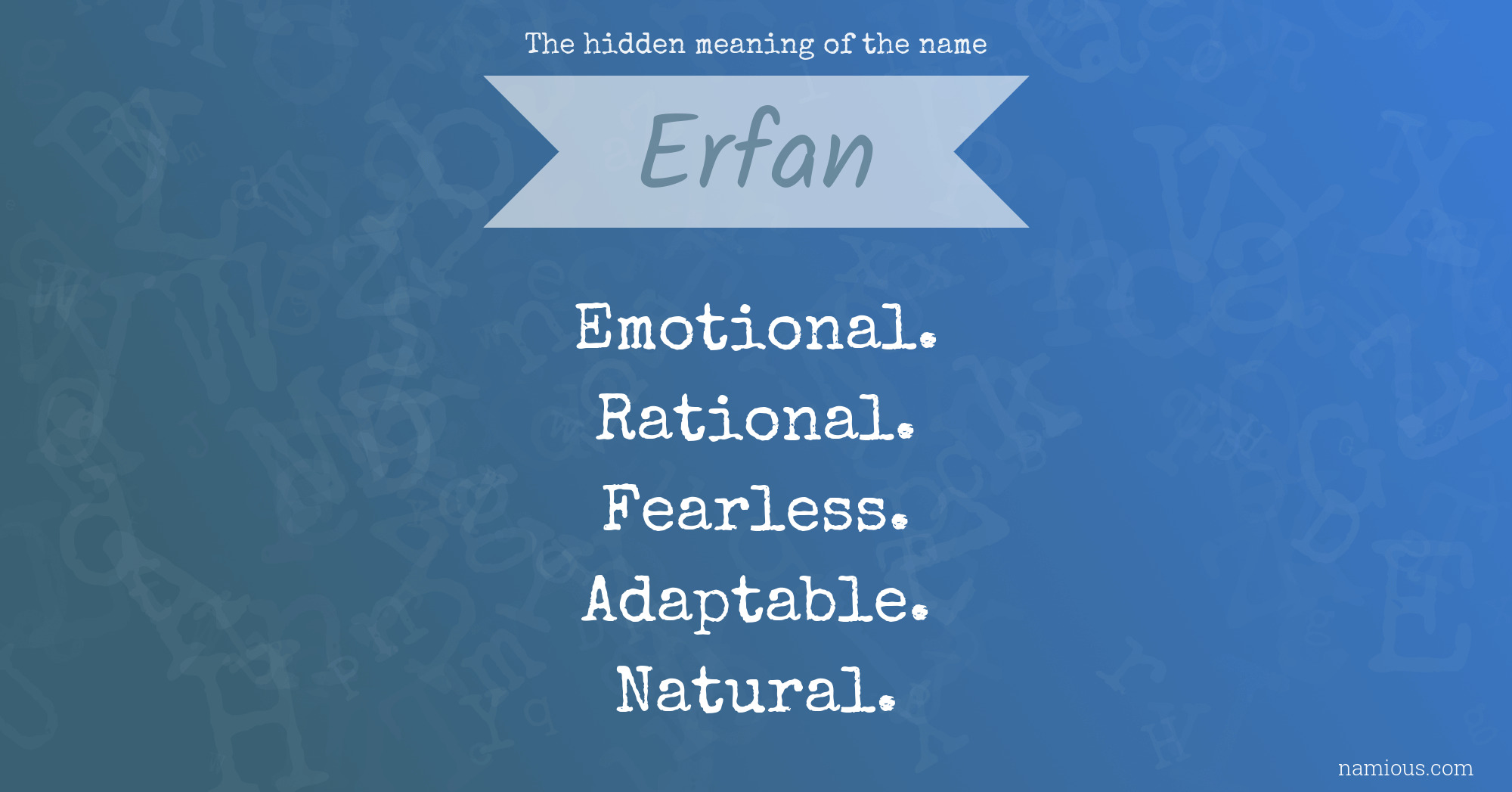 The hidden meaning of the name Erfan