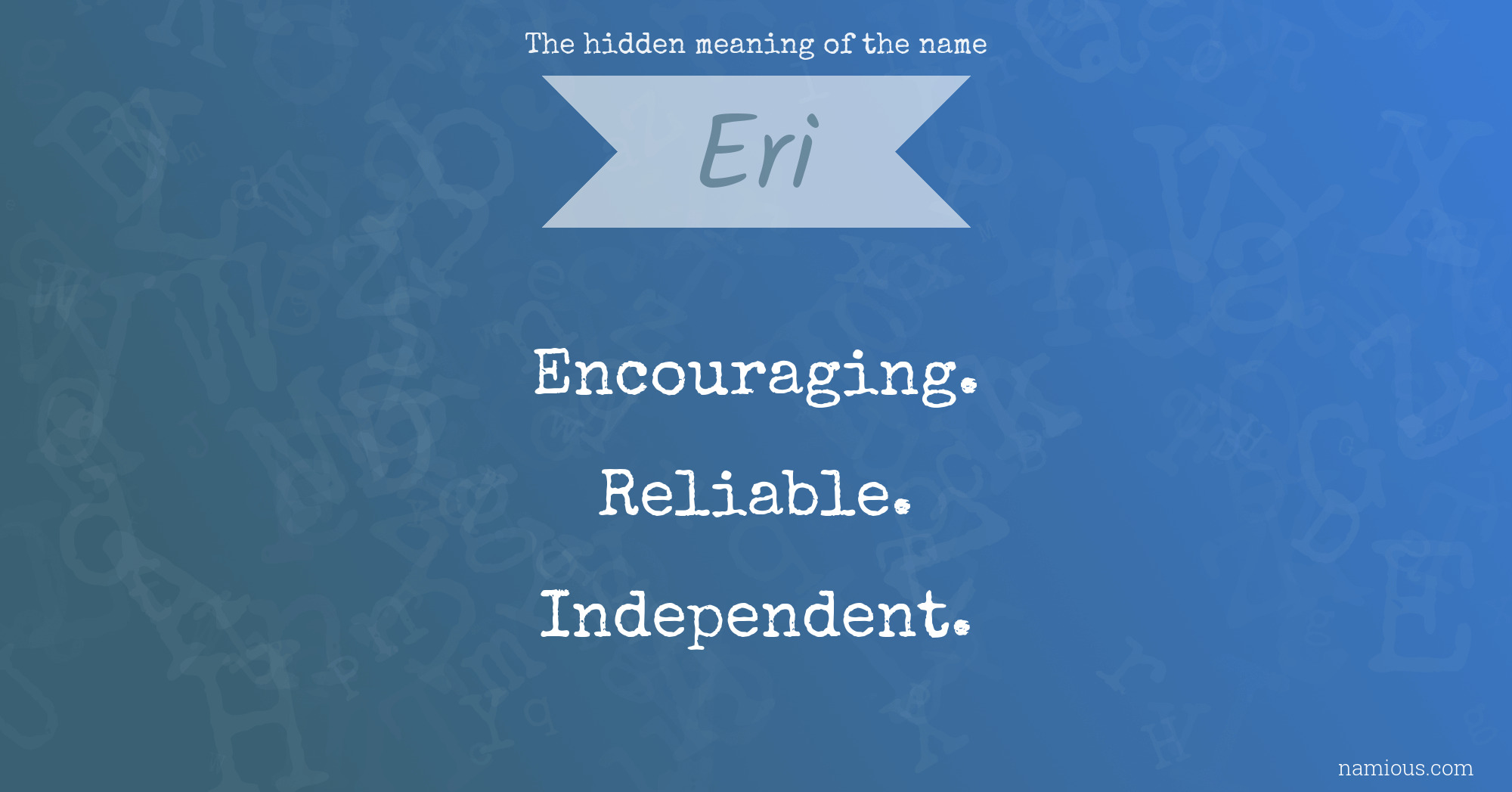 The hidden meaning of the name Eri