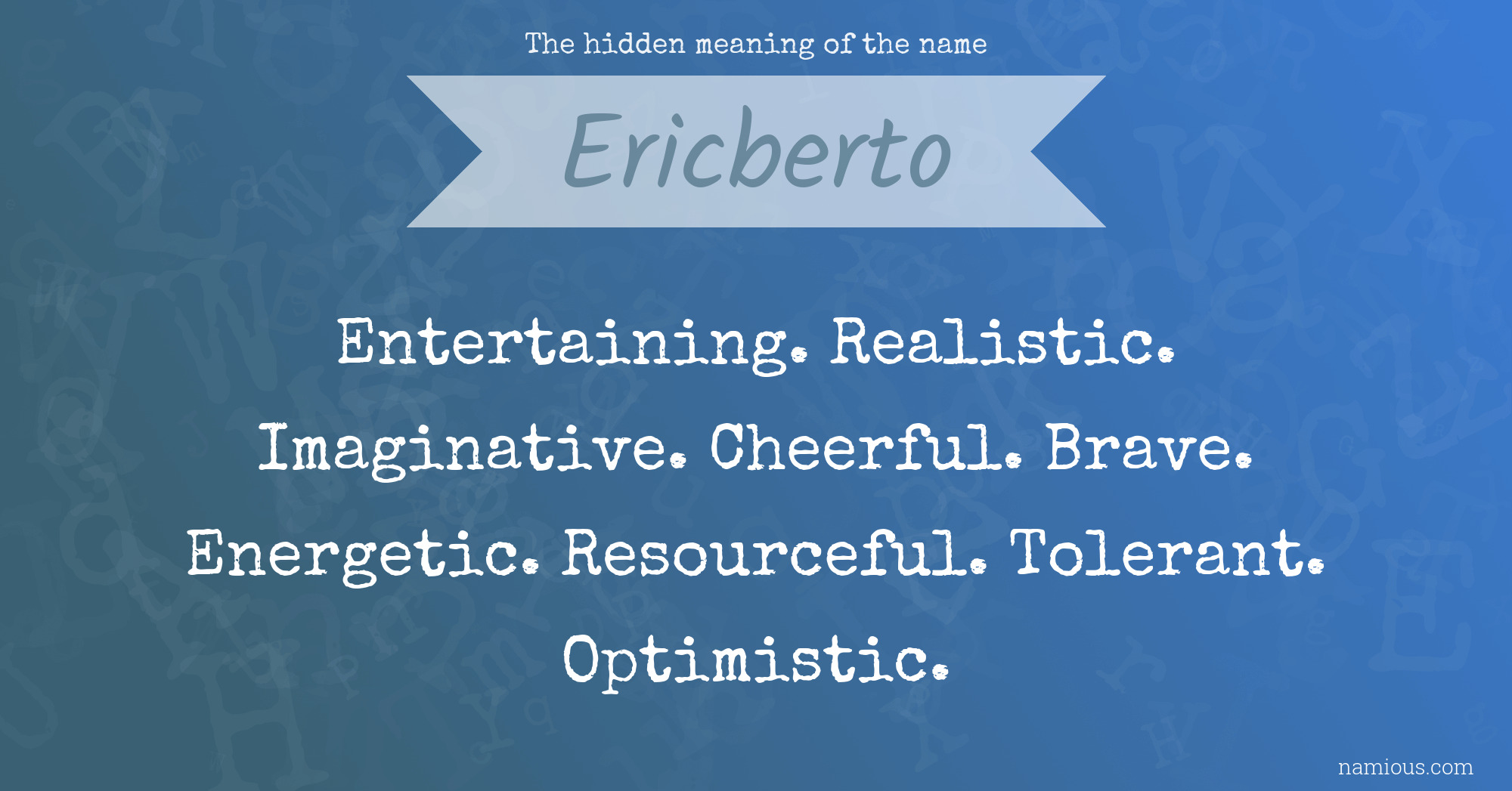 The hidden meaning of the name Ericberto