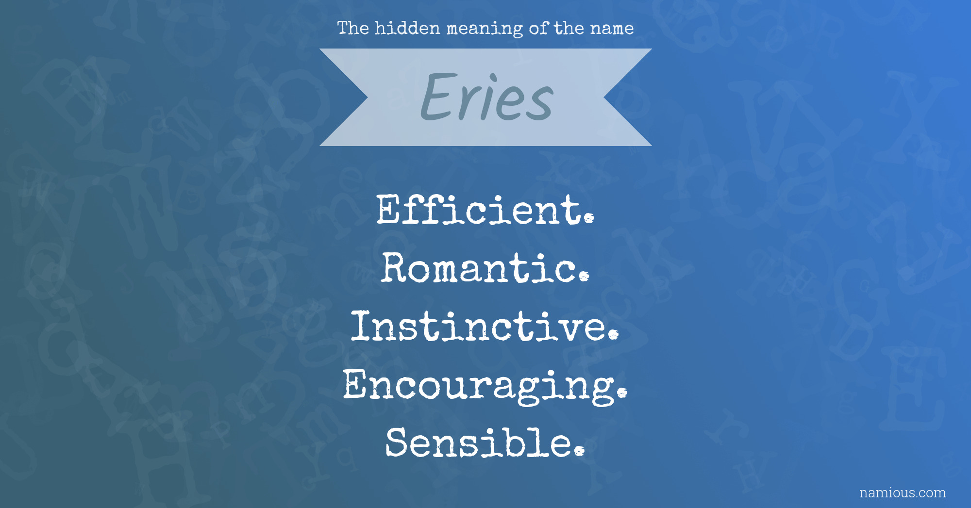 The hidden meaning of the name Eries