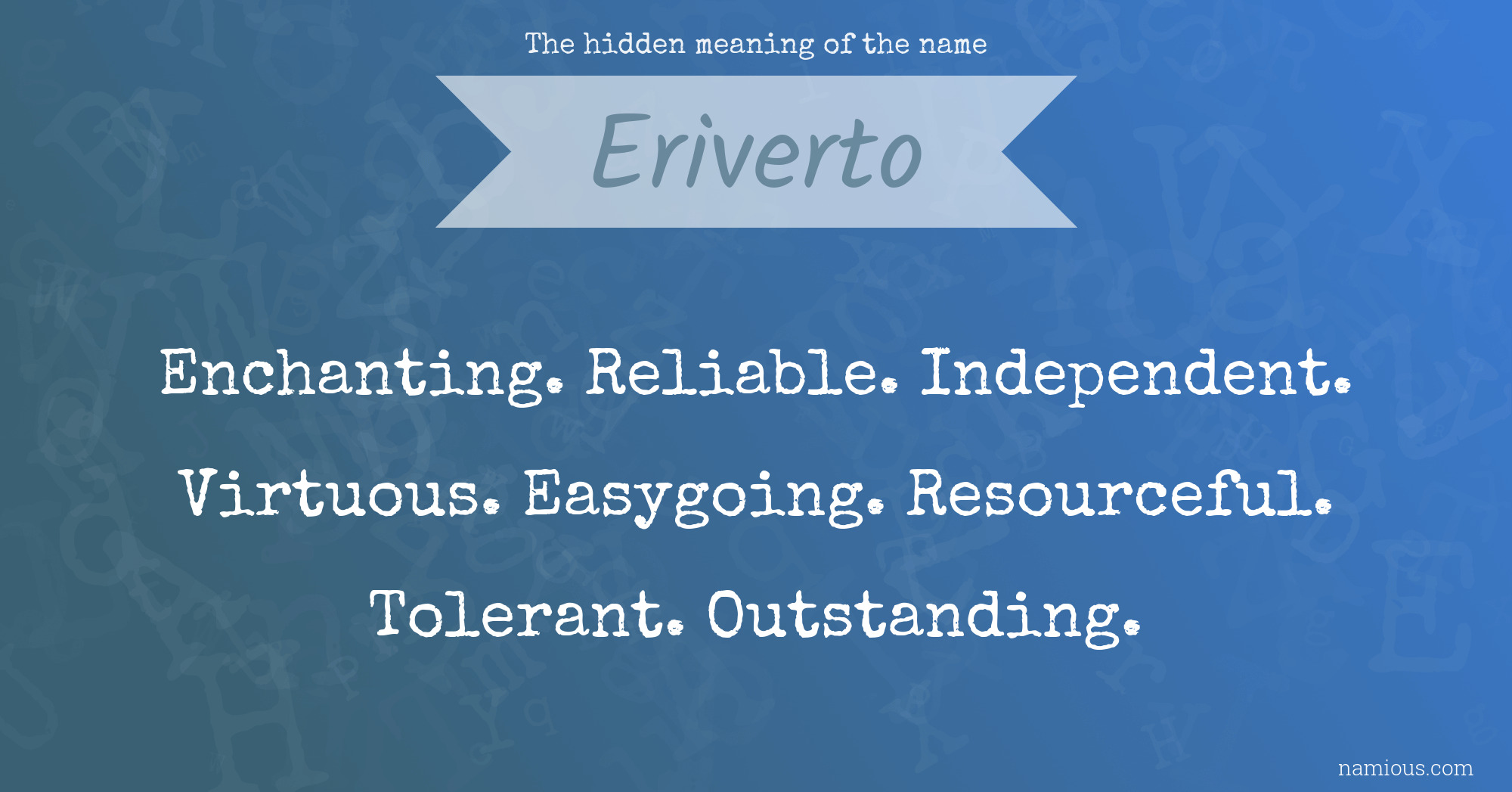 The hidden meaning of the name Eriverto