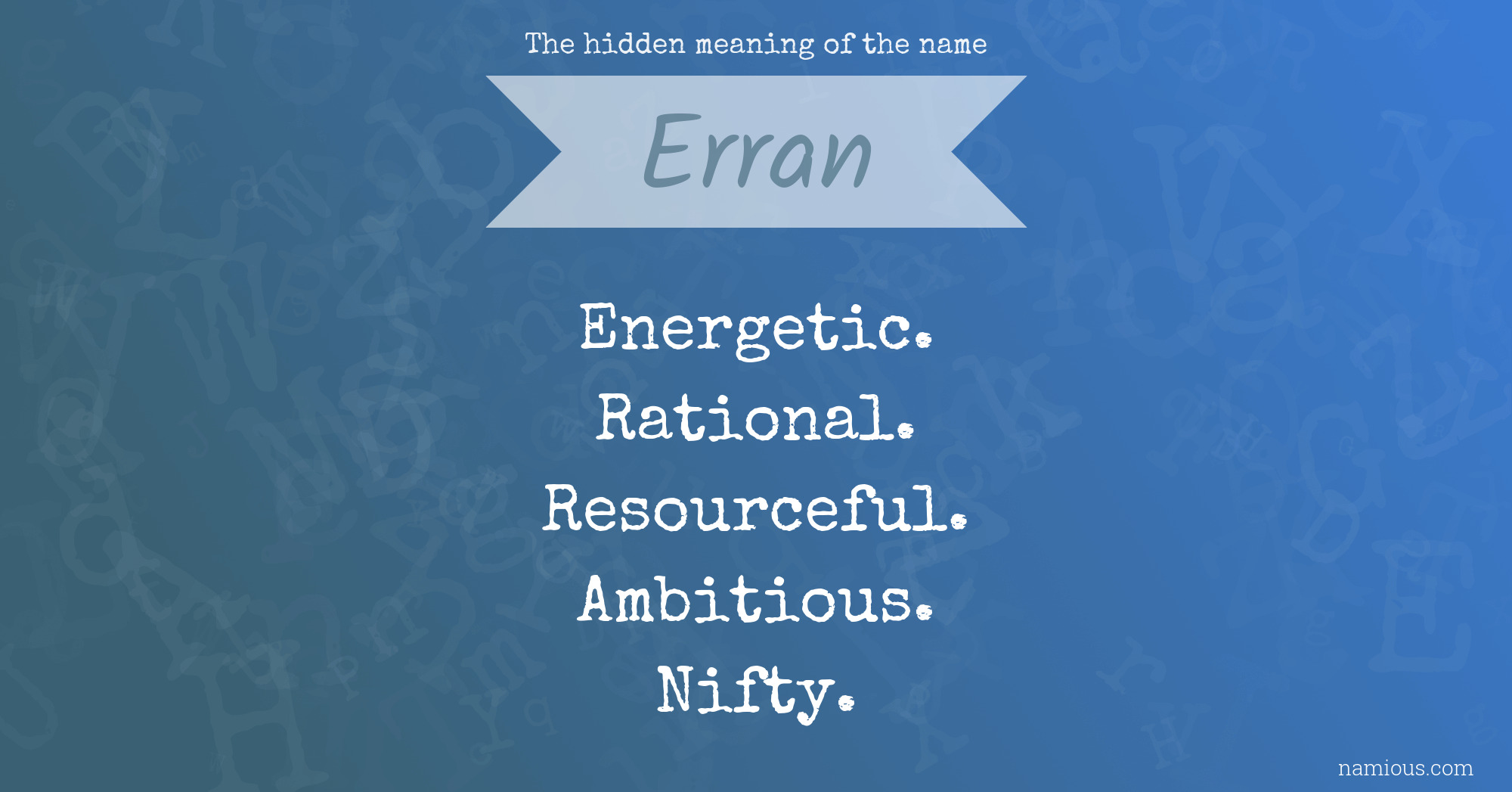 The hidden meaning of the name Erran